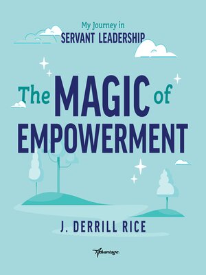 cover image of The Magic of Empowerment